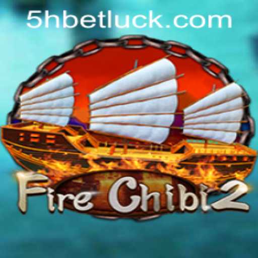 Discover the Exciting World of FireChibi2: A Gamer's Delight